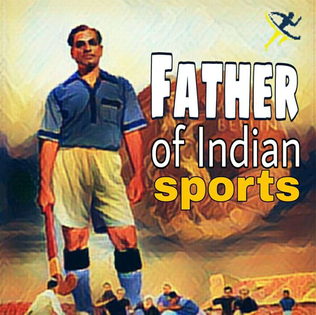 Major Dhyan Chand - The Father of Indian sports